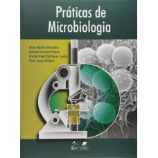 Práticas de Microbiologia Práticas de Microbiologia
