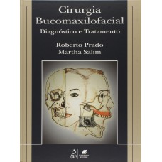 Cirurgia Bucomaxilofacial Diagnóstico e Tratamento