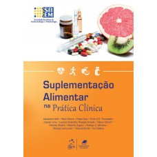 Suplementação alimentar na prática clínica Suplementação alimentar na prática clínica