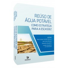 Reúso de água potável como estratégia para a escassez