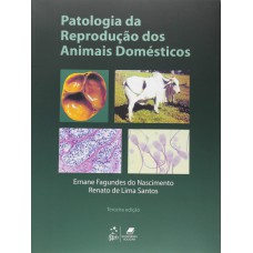 Patologia da reprodução dos animais domésticos