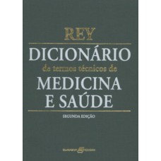 Dicionário de Termos Técnicos de Medicina e Saúde