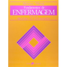 Fundamentos de Enfermagem - Introdução ao Processo de Enfermagem