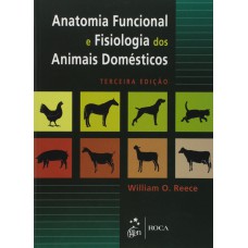 Anatomia Funcional e Fisiologia dos Animais Domésticos