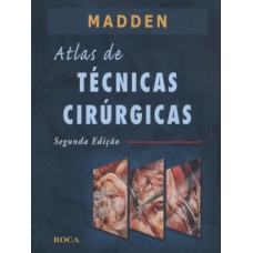 Atlas de Técnicas Cirúrgicas Atlas de Técnicas Cirúrgicas