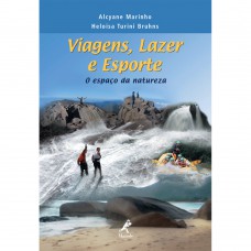 Viagens, lazer e esporte