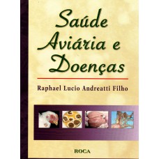Saúde Aviária e Doenças Saúde Aviária e Doenças