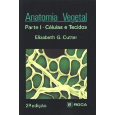 Anatomia Vegetal - Parte I - Células e Tecidos