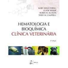 Hematologia e Bioquímica Clínica Veterinária