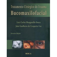 Tratamento Cirúrgico do Trauma Bucomaxilofacial