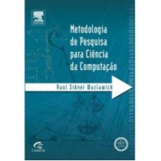 Metodologia de pesquisa para ciência da computação