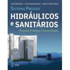 Sistemas prediais hidráulicos e sanitários