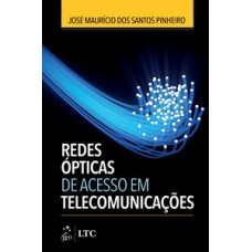 Redes ópticas de acesso em telecomunicações