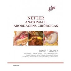 Netter - Anatomia e abordagens cirúrgicas