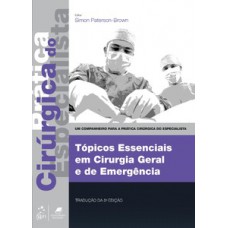 Tópicos essenciais em cirurgia geral e de emergência