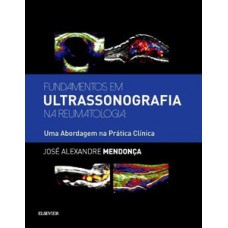 Fundamentos em ultrassonografia na reumatologia