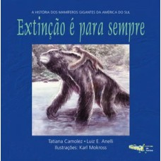 Extinção é para sempre