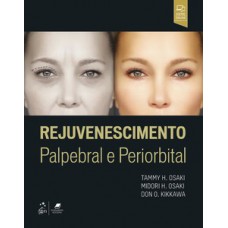 Rejuvenescimento palpebral e periorbital