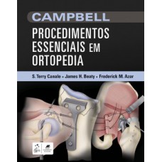 Campbell - Procedimentos essenciais em ortopedia