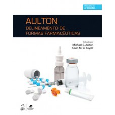 Aulton - Delineamento de formas farmacêuticas