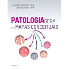 Patologia geral em mapas conceituais