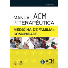 Manual ACM de terapêutica em medicina de família e comunidade