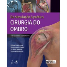 Cirurgia do ombro - Da simulação à prática