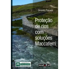 Proteção de rios com soluções Maccaferri