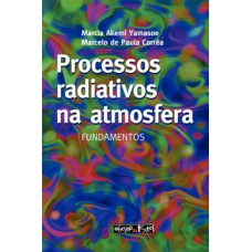 Processos radiativos na atmosfera Processos radiativos na atmosfera