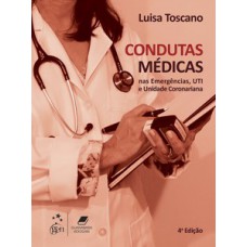 Condutas médicas nas emergências, UTI e unidade coronariana