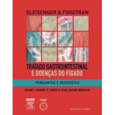 Sleisenger & Fordtran - Tratado gastrointestinal e doenças do fígado