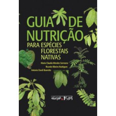 Guia de nutrição para espécies florestais nativas