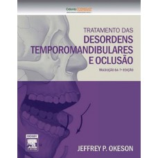 Tratamento das desordens temporomandibulares e oclusão