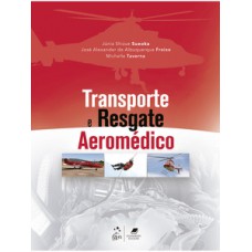 Transporte e resgate aeromédico Transporte e resgate aeromédico