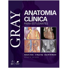 Gray - Anatomia Clínica para Estudantes