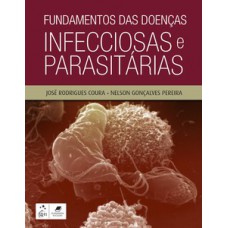 Fundamentos das doenças infecciosas e parasitárias