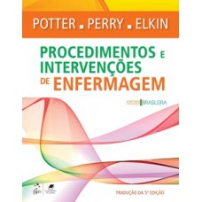 Procedimentos e intervenções de enfermagem