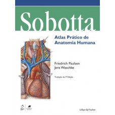 Sobotta - Atlas prático de anatomia humana