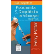 Guia completo de procedimentos e competências de enfermagem