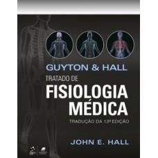 Guyton & Hall - Tratado de fisiologia médica