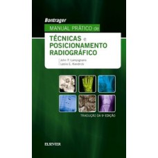 Bontrager - Manual prático de técnicas e posicionamento radiográfico