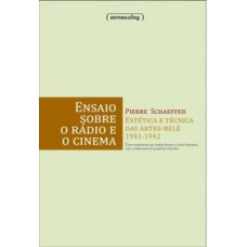 Ensaio sobre o rádio e o cinema