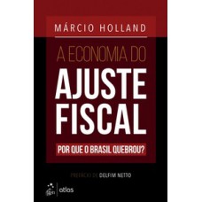 A economia do ajuste fiscal