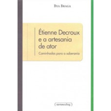 Étienne Decroux e a artesania de ator