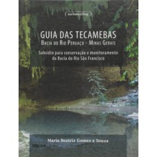 Guia das tecamebas - Bacia do Rio Peruaçu - Minas Gerais Guia das tecamebas - Bacia do Rio Peruaçu - Minas Gerais
