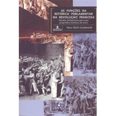 As funções da retórica parlamentar na revolução francesa