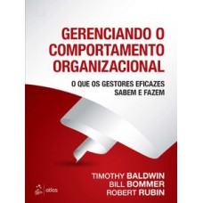 Gerenciando o comportamento organizacional