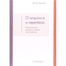 O arquivo e o repertório