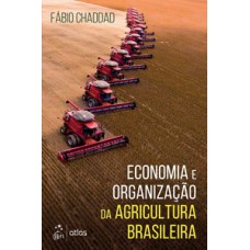 Economia e organização da agricultura brasileira