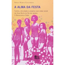 A alma da festa